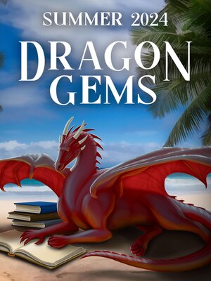 cover image of Dragon Gems (Summer 2024)